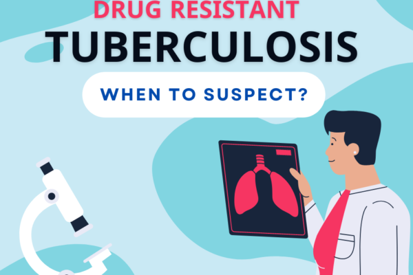 When to suspect Drug Resistant Tuberculosis in Children?