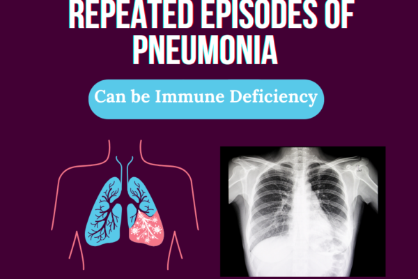 Repeated pneumonias in children can be a sign of underlying immunodeficiency!