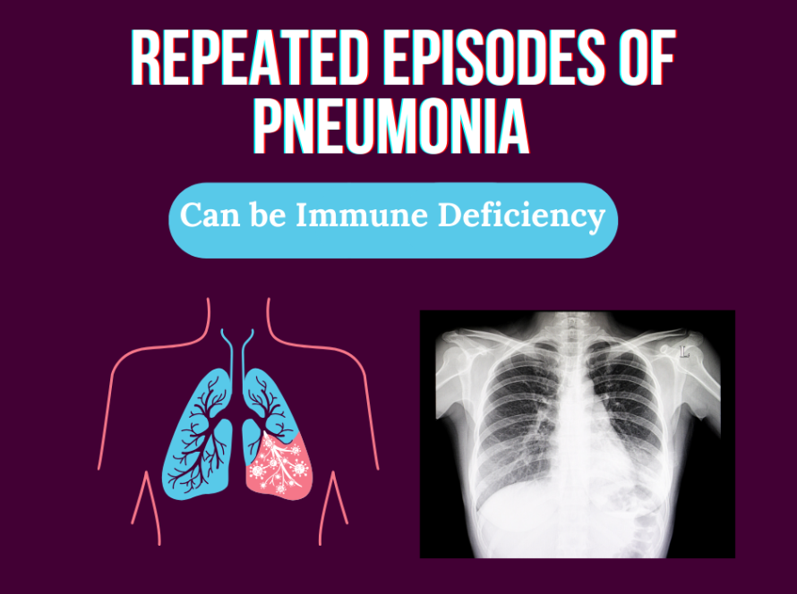 Repeated pneumonias in children can be a sign of underlying immunodeficiency!