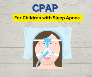 CPAP for Sleep Apnea in Children