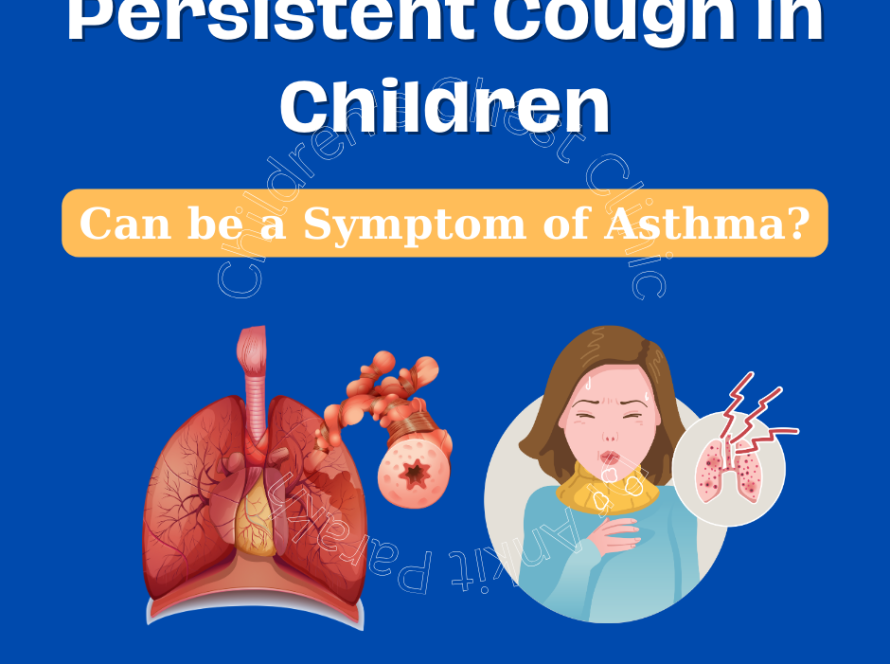 Persistent Cough in Children: Can be a symptom of Asthma?