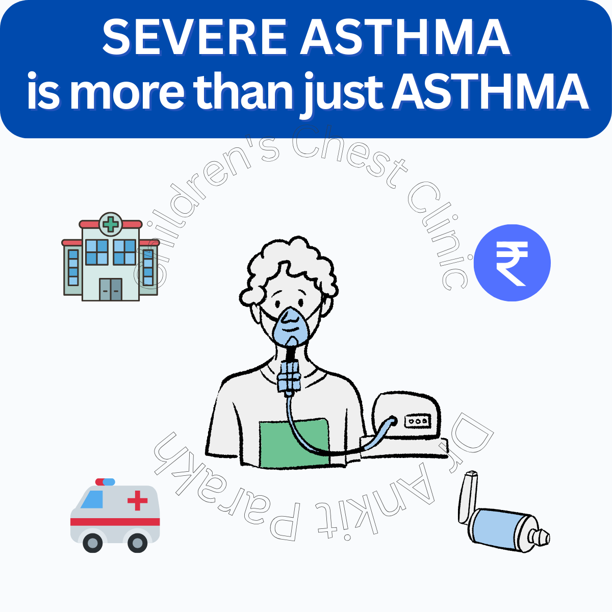Severe Asthma in Children: How to manage?