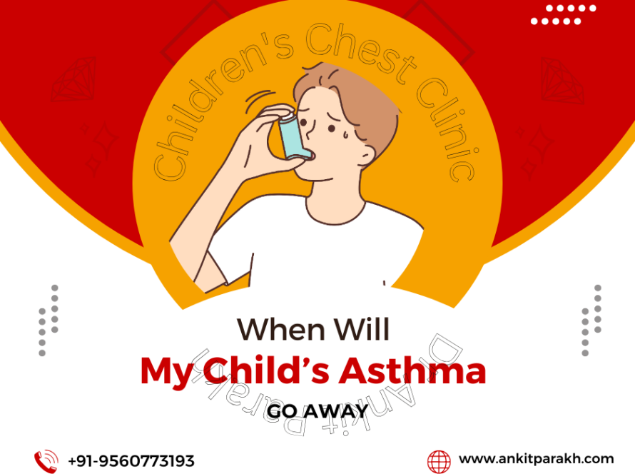 When Will My Child’s Asthma Go Away?