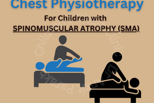 Chest Physiotherapy for Children with Spinal Muscular Atrophy (SMA): Enhancing Airway Clearance and Breathing