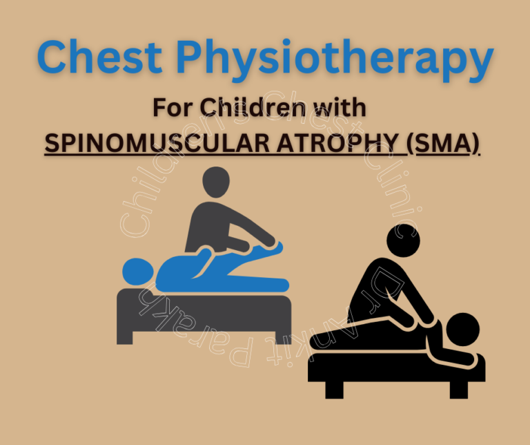 Chest Physiotherapy for Children with Spinal Muscular Atrophy (SMA): Enhancing Airway Clearance and Breathing