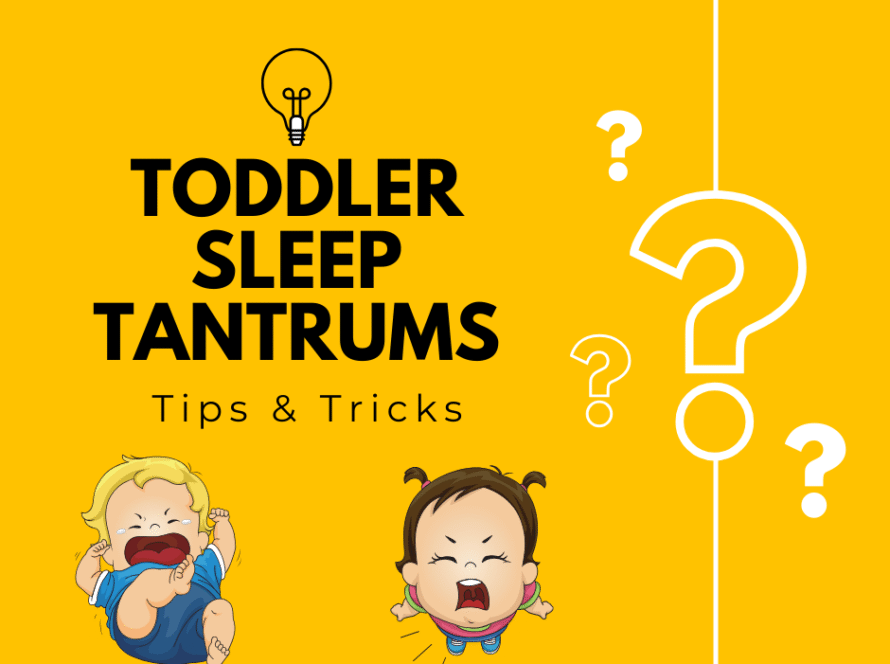Toddler Sleep Tantrums
