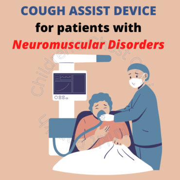 Utility of Cough Assist Device