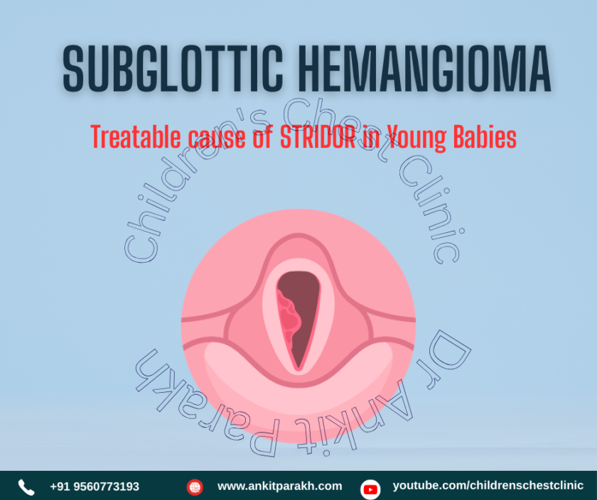 Subglottic Hemangioma in Young Babies