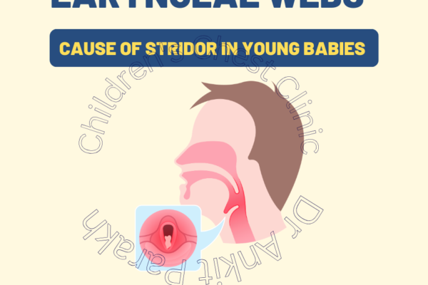 Laryngeal Webs in Young Babies